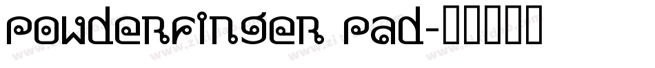 Powderfinger Pad字体转换